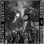053 Brother Inferior / Whorehouse of Representatives 7"